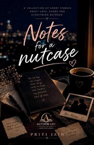 Notes For A Nutcase