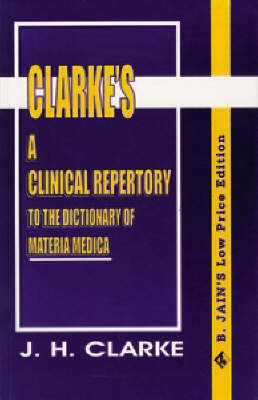 Clinical Repertory to the Dictonary of Materia Medica