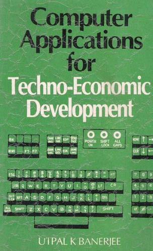 Computer Applications for Technoeconomic Development