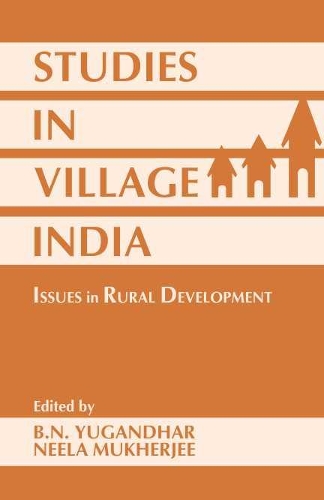 Studies in Village India- Issues in Rural Development