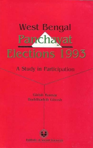 West Bengal Panchayat Elections 1993- a Study in Participation