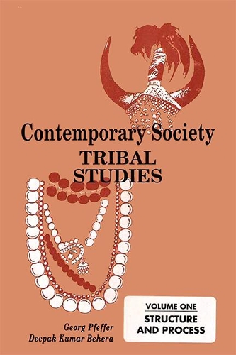 Contemporary Society- Tribal Studies - Structure and Process