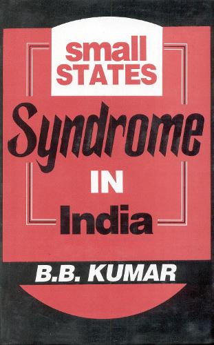 Small States Syndrome in India