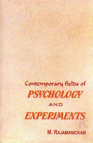 Contemporary Fields of Psychology and Experiments