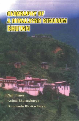Geography of a Himalayan Kingdom- Bhutan