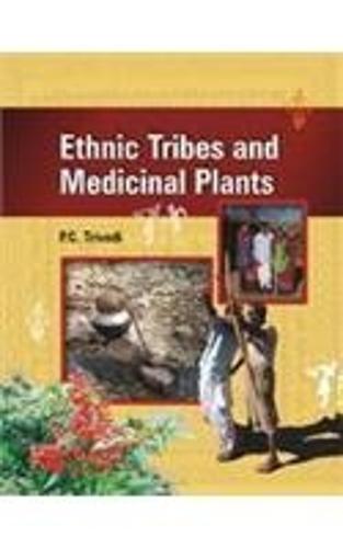 Ethnic Tribes and Medicinal Plants