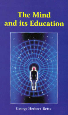 The Mind and Its Education