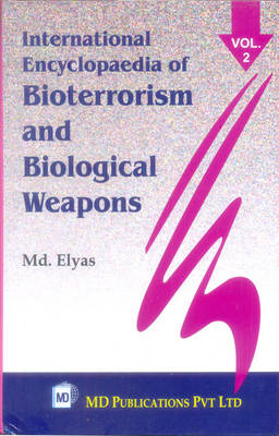 International Encyclopaedia of Bioterrorism and Biological Weapons