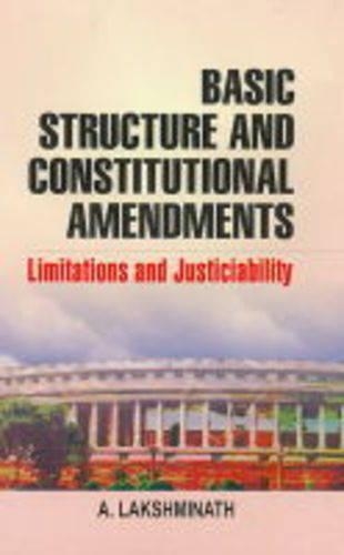 Basic Structure and Constitutional Amendments