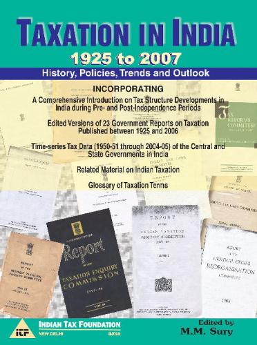 Taxation in India -- 1925 to 2007