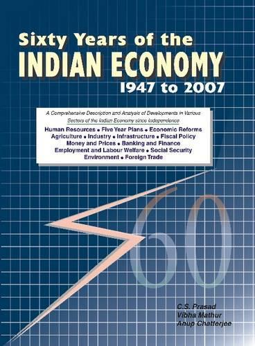 Sixty Years of Indian Economy - 1947 to 2007