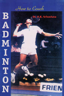 How to Coach Badminton