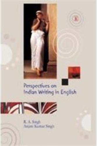 Perspectives on Indian Writing in English