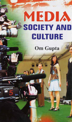 Media Society and Culture