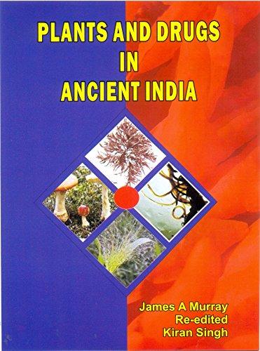 Plants and Drugs in Ancient India