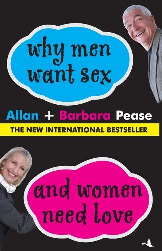 Why Men Want Sex and Women Need Love