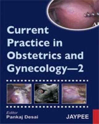 Current Practice in Obstetrics and Gynecology: v. 2