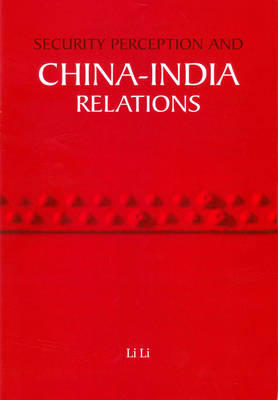 Security Perception and China India Relations