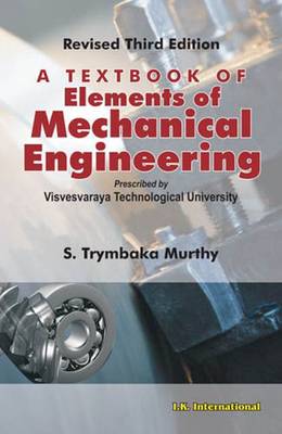 A Textbook of Elements of Mechanical Engineering