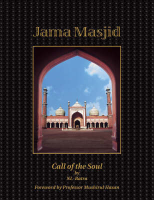 Jama Masjid: Call Of The Soul