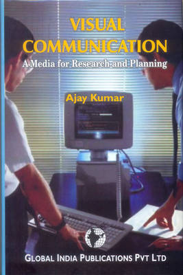 Visual Communication: a Media for Research and Planning