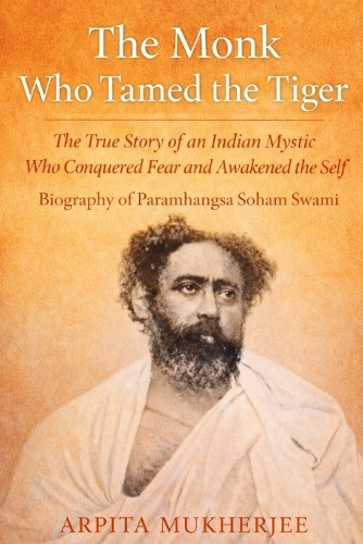 The Monk Who Tamed the Tiger