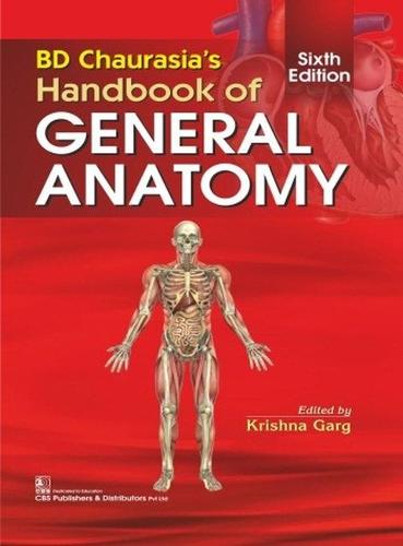 BD Chaurasia's Handbook of General Anatomy