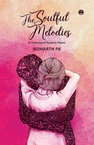 The Soulful Melodies Love story by Sidharth PKINSIGHT PUBLICA