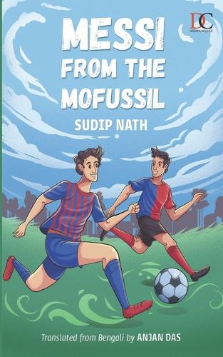 Messi from the Mufossil
