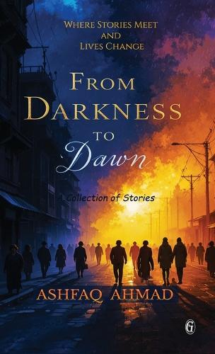From Darkness to Dawn