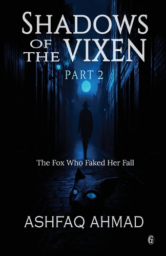 Shadows of ther Vixen Part 2