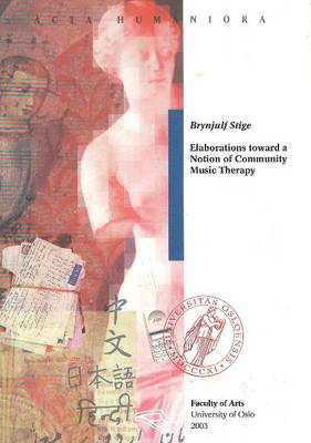 Elaborations Toward a Notion of Community Music Therapy
