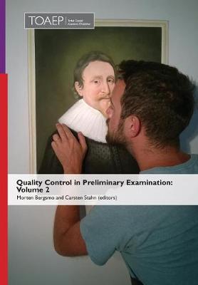 Quality Control in Preliminary Examination