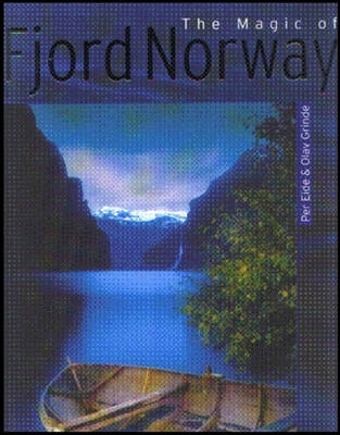 The Magic of Fjord Norway