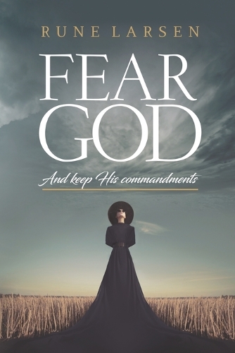 Fear God And keep His Commandments