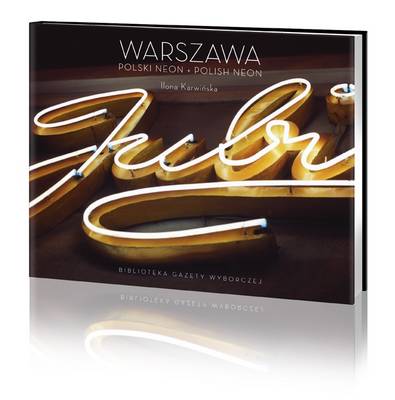 Warsaw - Polish Neon