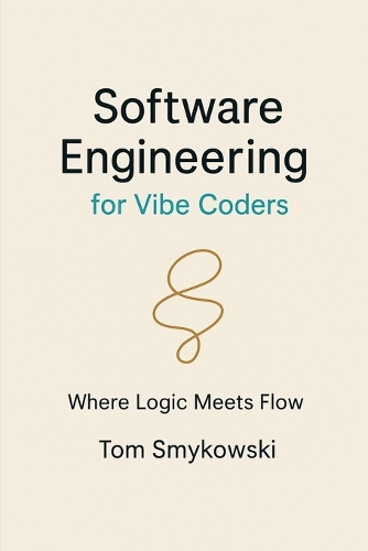 Software Engineering For Vibe Coders