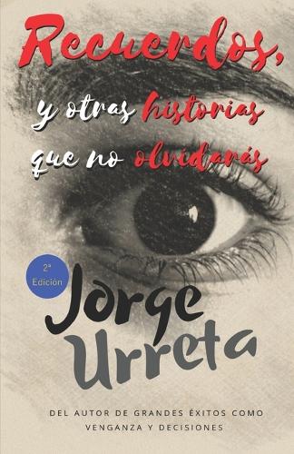 Recuerdos, y otras historias que no olvidarás