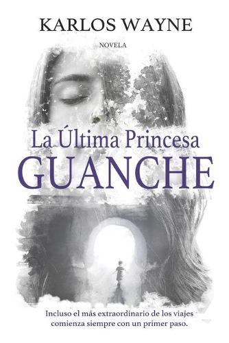 La Última Princesa Guanche