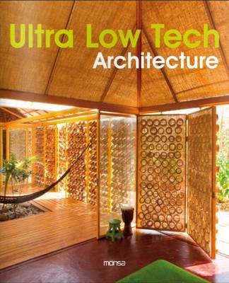 Ultra Low Tech Architecture