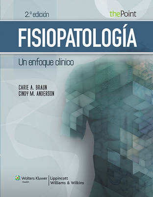 Fisiopatologia. Un enfoque clinico