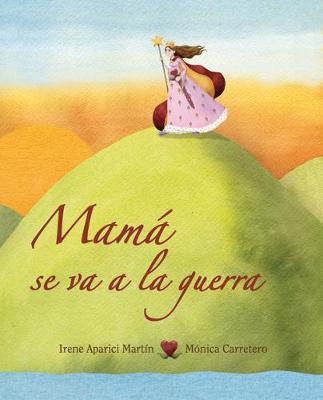 Mam se va a la guerra (Mom Goes to War)