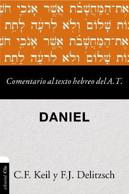 Las Comentario al texto hebreo del Antiguo Testamento - Daniel Softcover Commen