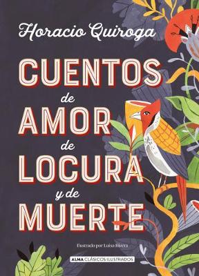 Cuentos de amor, de locura y de muerte