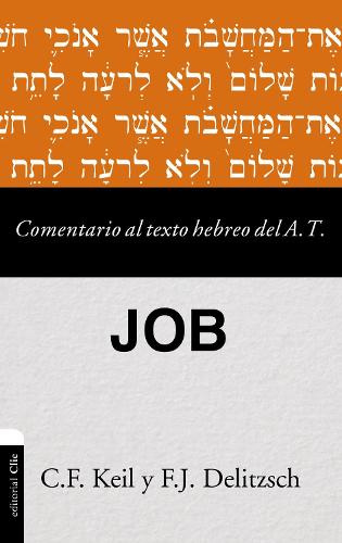 Las Comentario al texto hebreo del Antiguo Testamento - Job