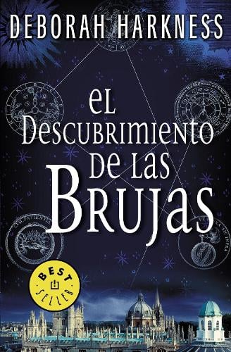 El descubrimiento de las brujas / A Discovery of Witches