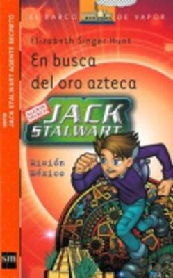 Jack Stalwart En busca del oro azteca.