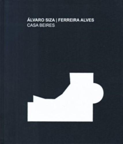 Alvaro Siza - Casa Beires