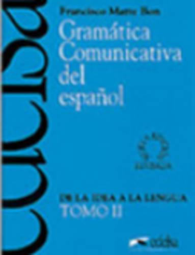 Gramatica comunicativa del espanol