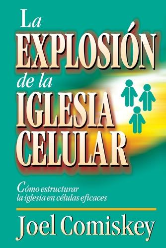 La Explosion de la Iglesia Celular
